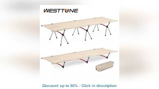 WESTTUNE Camping Cot Portable Folding Bed Ultralight Aluminum Alloy Sleeping Cot for Outdoor Hikin