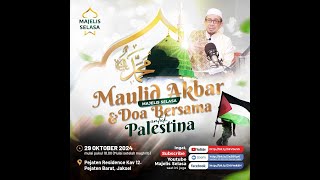 Maulid Akbar Majelis Selasa dan Doa Bersama untuk Palestina