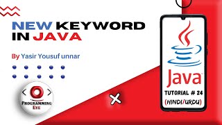 NEW Keyword in Java | Hindi / Urdu | Programming Eye