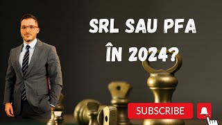 SRL SAU PFA. CE ALEGI în 2024? #businesslaw #avocat #oradea