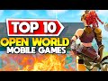 Top 10 Best New Open World Mobile Games Android + iOS