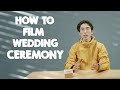 How to Film Ceremony @ TREE STUDIO