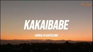 Donnalyn bartolome - Kakaibabe (Lyrics)