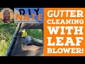 Clean Your Gutters in Minutes Using a Leaf Blower! Save Time, Energy, & Effort! - by DIYNate