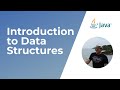 Introduction to Data Structures | Data Structures and Algorithms in Java