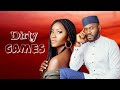 Dirty Game (new movie) - Trending Latest Nigeria Movie