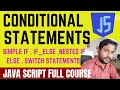 CONDITIONAL STATEMENTS (SIMPLE IF,IF-ELSE,ELSE-IF LADDER) IN JAVA SCRIPT | #JAVA SCRIPT