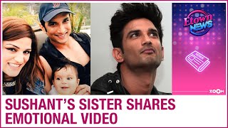 Sushant Singh Rajput's sister shares emotional compilation video of her brother's life