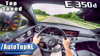 2018 Mercedes Benz E Class 350d AUTOBAHN POV ACCELERATION & TOP SPEED by AutoTopNL
