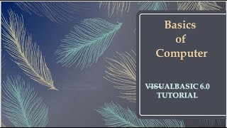 Visual Basic tutorial for beginners 2020 | Basics of computer|Simple 2 Learn