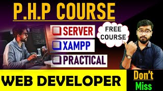 PHP Tutorial - Installing XAMPP | PHP Syntax and Practical | PHP #php