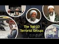 Top 10 Terrorist Groups - Worldwide