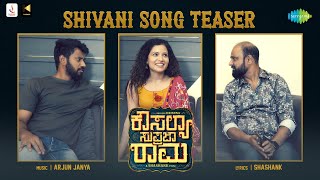 Shivani - Song Teaser | Kousalya Supraja Rama | Darling Krishna | Shashank | Arjun Janya