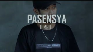 PASENSYA BY TEMPO OFFICIAL MUSIC VIDEO PROD BY (50 HERTZ BEATS)