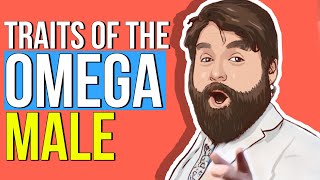 10 Signs You're an Omega Male Personality Type (Personality Traits)