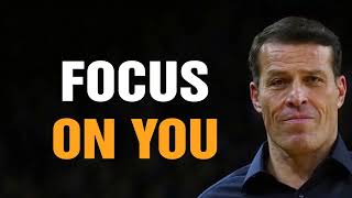 Tony Robbins Motivational Speeches 2023 - Focus on you