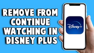 How To Remove From Continue Watching In Disney Plus 2024