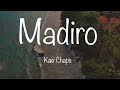 Kae Chaps - Madiro (official lyric video)