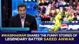 #WasimAkram shares the funny stories of legendary batter Saeed Anwar