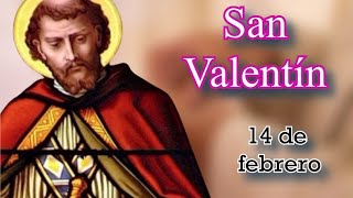 San Valentín 14 de febrero - Santo del día