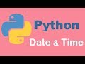 Python Date and time | Python tutorial from two lazy programmers