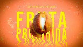 Fruta Prohibida - Ale Cantelli x @misterdylandoficial