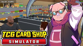 誰よりも誠実な男による美しいカードショップ運営　3日目【TCG Card Shop Simulator】