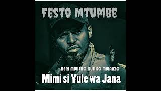 HERI MWISHO KULIKO MWANZO / Festo Mtumbe