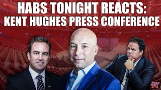 Montreal Canadiens New GM Kent Hughes Speaks | Habs Tonight Reacts