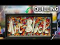 The Art Of Quilling  || A complete guide for beginners #art #artwork #artblock