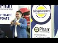 live pharr bridgeconnect 2022 trade update