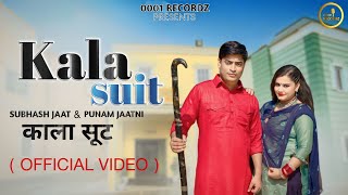KALA SUIT ( Feat.- Subhash Jaat & Punam Jaatni ) Rahul MTR | 0001 RECORDZ | Piya Ji Ladyo Kala Suit
