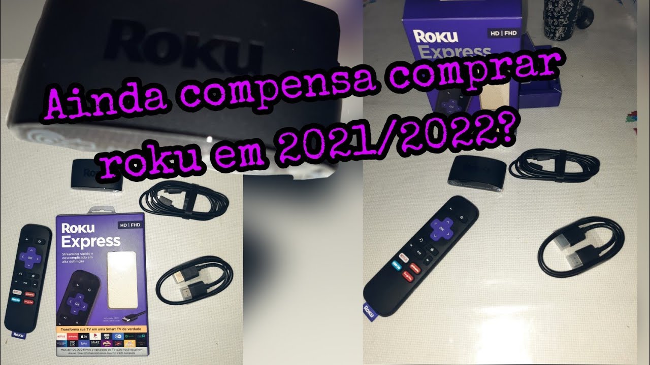 Review Unboxing E Configuração Roku Tv Express Como Funciona , Ainda ...