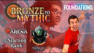 💿 Bronze To Mythic: Episode 18 - Starting Rank: Platinum 1 - MTG Arena: 📚 Foundations 📚