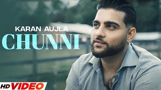 Chunni (HD Video) - Karan Aujla | Tru-Skool | Latest Punjabi Songs 2023 | New Songs 2023