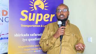 Shirkada Isku socodka iyo Alaabaha ee Super Bus Transportation And Logistic oo laga furay Boorama