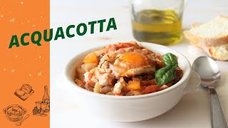 ACQUACOTTA - Ricetta tradizionale MAREMMANA - piatto saporito e veloce