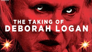 The Taking of Deborah Logan- Documentary.