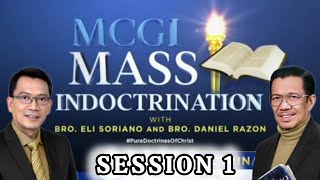 MCGI Mass Indoctrination Day 1 | Playback