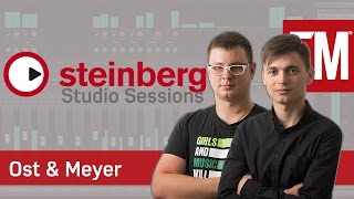 Steinberg Studio Sessions S02EP10 - Ost \u0026 Meyer