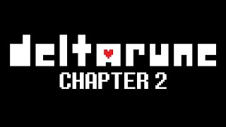 DELTARUNE チャプター2 やります！【ネタバレ注意】