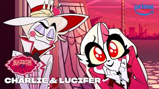 We Love the Hell Out of Lucifer and Charlie Morningstar | Hazbin Hotel | Prime Video