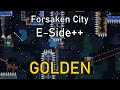 Forsaken City E Side++ Golden Berry