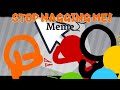 Stop Nagging Me! Meme || Alan Becker [Animation Vs Animator] (DESC)