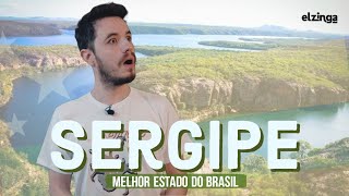 Por que SERGIPE é o MELHOR ESTADO do Brasil?