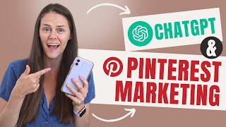 How to Use ChatGPT in Your Pinterest Marketing Strategy (+ChatGPT Prompts for Pinterest)