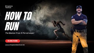 How To Run | The Basics