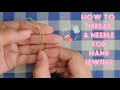 Easiest Way To Thread A Needle | Needle threading hack | Sewing tips and tricks