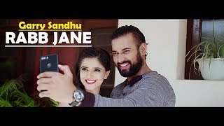 Rabb Jane Garry Sandhu Lyrics Translation - Johny Vick & Vee - Latest Punjabi New Song 2017