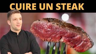 Comment cuire un STEAK